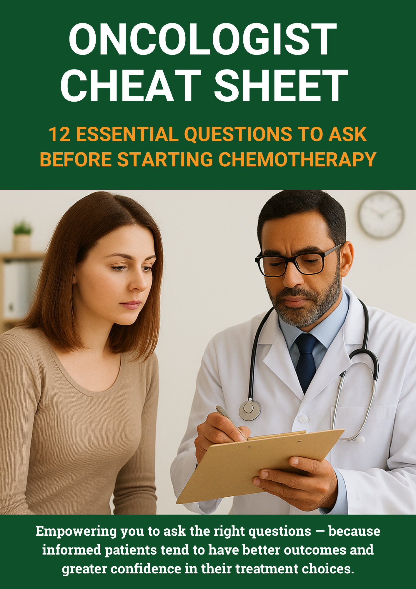 ONCOLOGY DECISION GUIDE: How to Understand Your Options & Ask the Right Questions