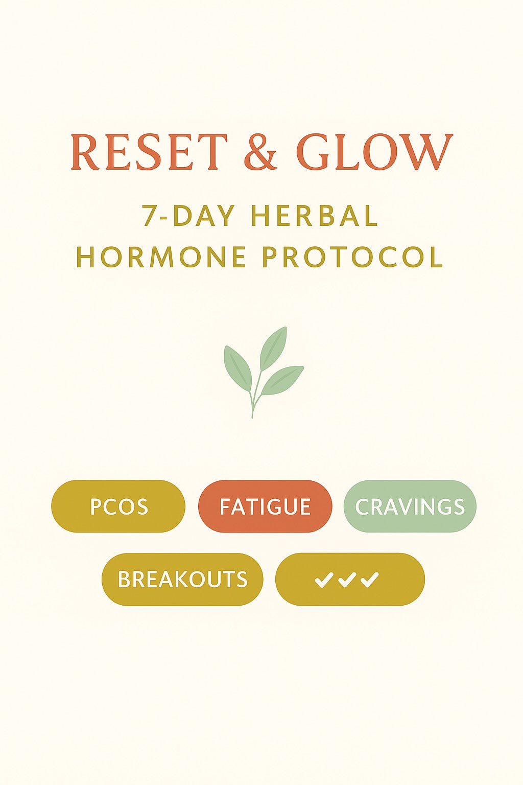 PCOS RESET & GLOW DIGITAL GUIDE: A Holistic Step-By-Step Guide to Hormone Balance